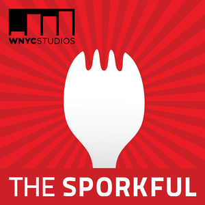 The Sporkful The Sporkful